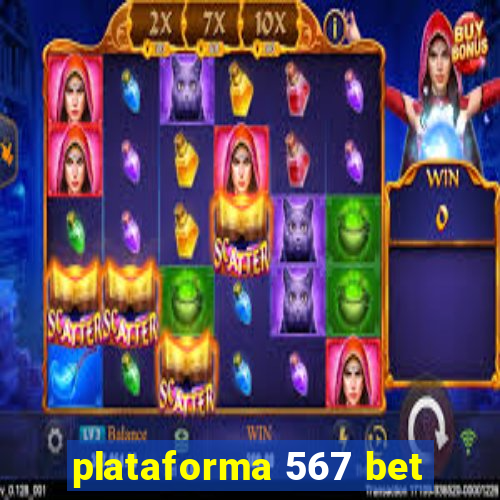 plataforma 567 bet